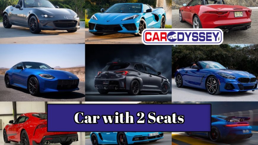 Top 10 Two-Seater Cars for Ultimate Driving Pleasure