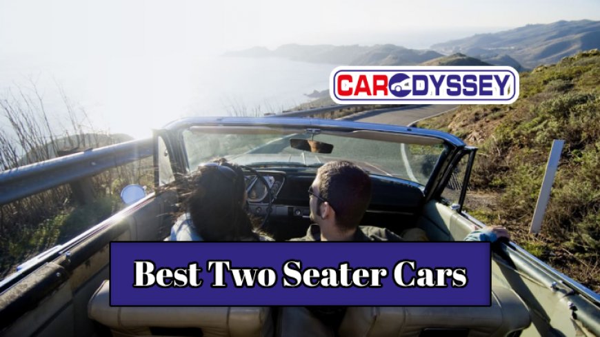 Top 10 Best Two Seater Cars for 2024