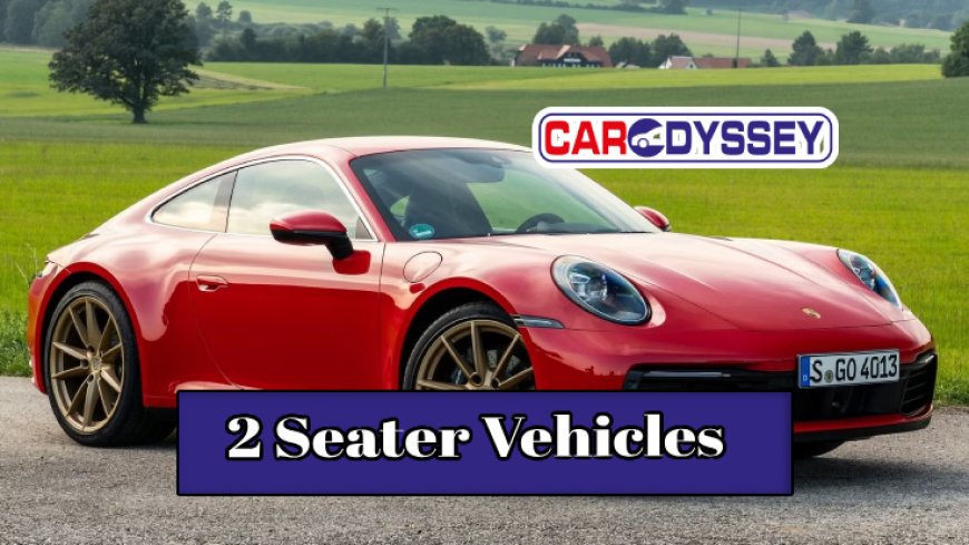 Top 10 2 Seater Vehicles for 2025