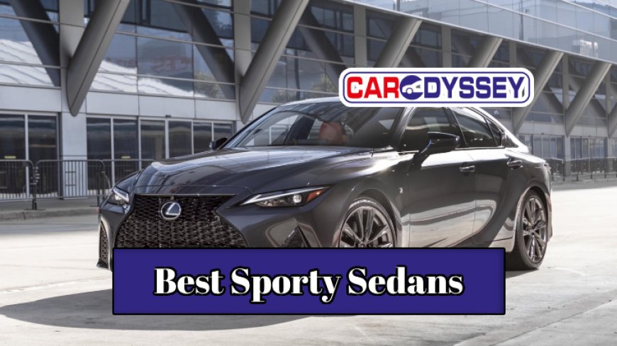 Top 10 Best Sporty Sedans for Thrill Seekers